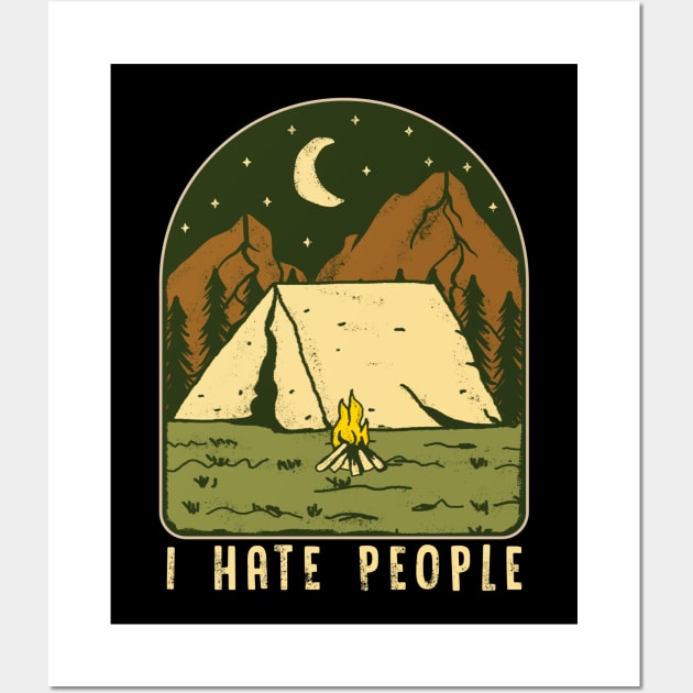 I Hate People Funny Nature Camping Outdoors Wall Art by theperfectpresents